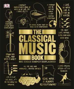 [Big Ideas Simply Explained 01] • The Classical Music Book